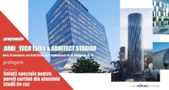 Soluții speciale pentru pereți cortină din aluminiu, studii de caz pe obiective din România