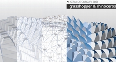 Seria de cursuri Rhinoceros și Grasshopper - program 2021